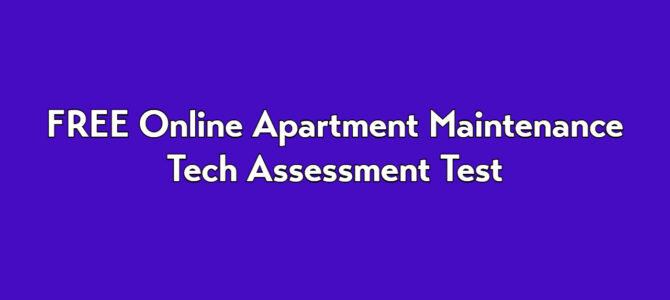 FREE Online Apartment Maintenance Tech Assessment Test